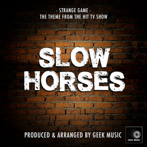 Strange Game (From "Slow Horses")