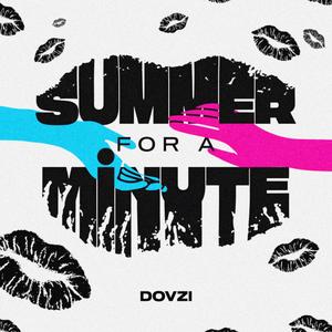 Summer For A Minute