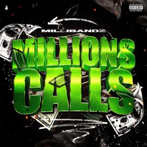Millions Calls
