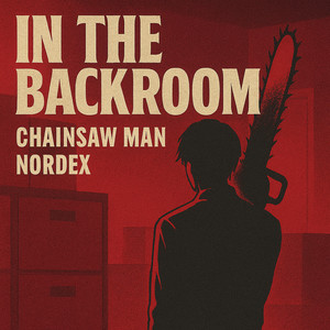 In The Backroom (Chainsaw Man)