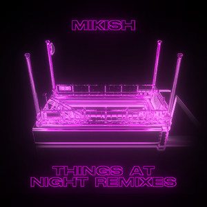 Things at Night (YGGDRASIL Remix)