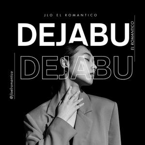 DEJABU
