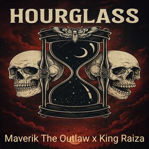 Hourglass (feat. King Raiza)
