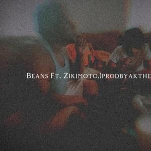 Beans (feat. Zikimoto & AktheActvist)