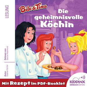 Die geheimnisvolle Köchin - Kapitel 13: Zwei Küsschen für Alex