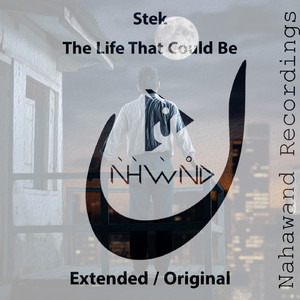 The Life That Could Be (Extended Mix)