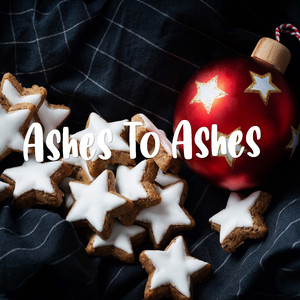 Ashes to Ashes