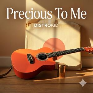 Precious To Me (Original)