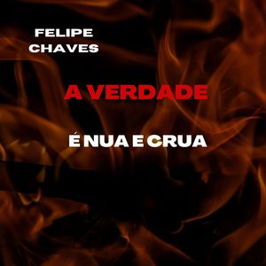 A Verdade É Nua e Crua