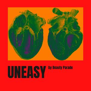 Uneasy