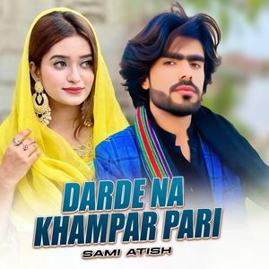 Darde Na Khampar Pari