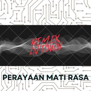 Perayaan Mati Rasa