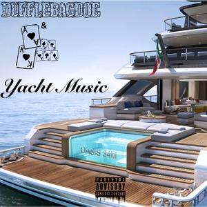 Yacht Music (feat. DuffleBagDoe)