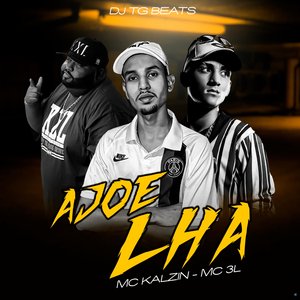 Ajoelha (feat. MC Kalzin & MC 3L)
