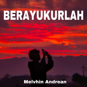 Bersyukurlah