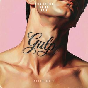 Gulp Gulp Gulp Gulp (Smack Smack)