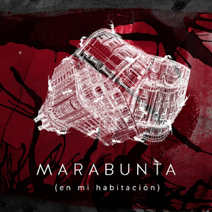 Marabunta (En Mi Habitación)