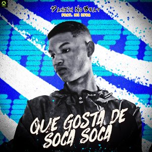 Que Gosta de Soca Soca (feat. Mc Lysa)