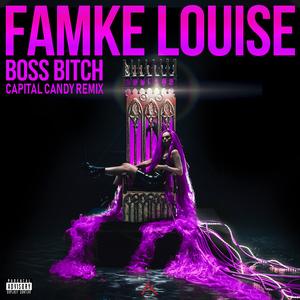 BOSS B***h (Capital Candy Remix)