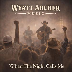 When The Night Calls Me