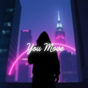 You Move
