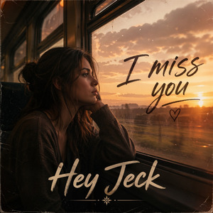 I Miss You