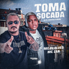 mc pl alves - Toma Socada