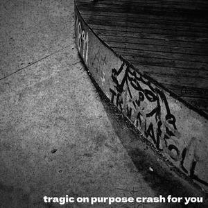 Crash for You