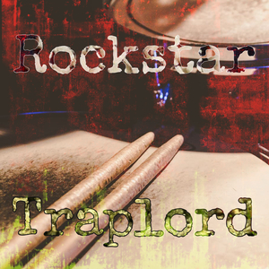 Rockstar Traplord