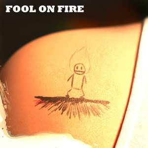 Fool on Fire