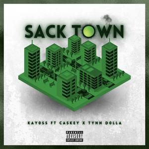 Sack Town (feat. Caskey & Tynn Dolla)