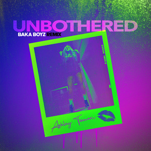 Unbothered (Baka Boyz Remix)