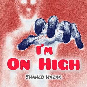 I'm on High