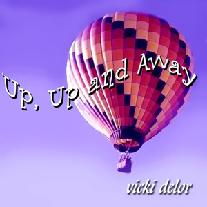 Up, Up And Away