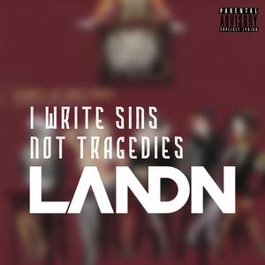 I Write Sins Not Tragedies