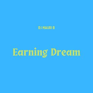 Earning Dream