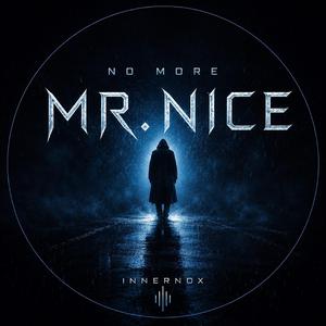 No More Mr.Nice