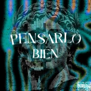 Pensarlo Bien