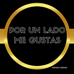 Por Un Lado Me Gustas