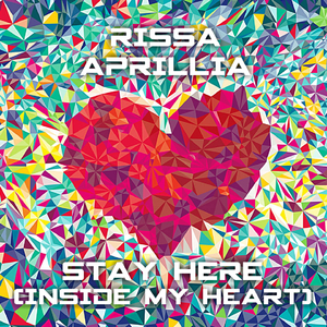 Stay Here (Inside My Heart)