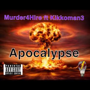 Apocalypse (feat. KikkoMan3)