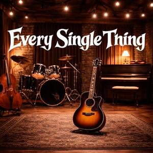 Every Single Thing (acoustic)