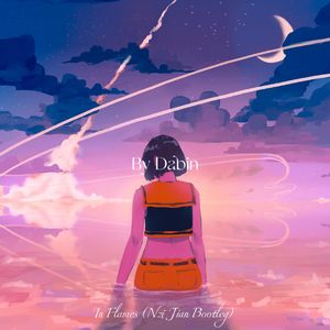 Dabin-In Flames（Necy remix）