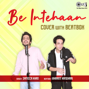 Be Intehaan (with BeatBox) [Cover Version]