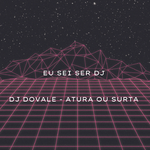 EU SEI SER DJ