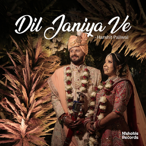 Dil Janiya Ve (Male Version)