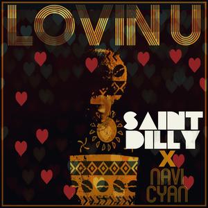 Lovin U (feat. Navi Cyan)