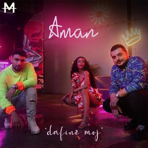 Aman (feat. Ledri Vula & Lumi B)