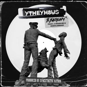 YTheyH8Us (feat. J.Charles & Scholarman)