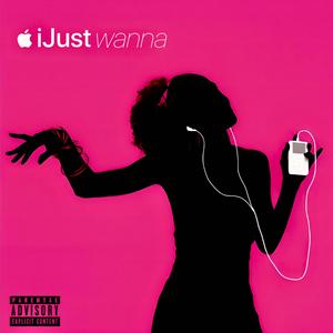 iJust Wanna (feat. Romani)